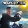 Mi Graduación (Explicit)