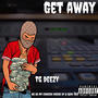 Get away (Explicit)