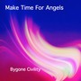 Make Time for Angels