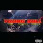 YoungBull (feat. RoseHimself & Scooby Zoo) [Explicit]