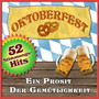 Oktoberfest - Ein Prosit der Gemütlichkeit