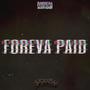 Foreva Paid (Explicit)