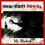 My Shadow (Explicit)