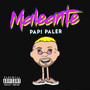 Maleante (Explicit)