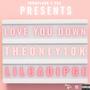 Love You Down (feat. LilCadiPGE) [Explicit]