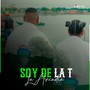 Soy De La T