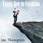Fools Are in Fashion
