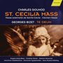Gounod: St. Cecilia Mass, Cg 56 - Bizet: Te Deum, Wd 122 (Live)