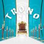 Trono (Explicit)