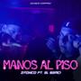 Manos al piso (feat. Semci)