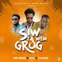 Siw Ta Wem Grog (feat. TEAM MADADA, Mr Deng & Colmix) [Explicit]