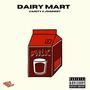 Dairy mart (feat. J1hunnit) [Explicit]