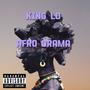 Afro Drama (Explicit)