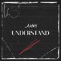 Understand (feat. Xivc)