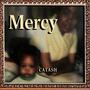 Mercy (feat. Jeai) [Explicit]