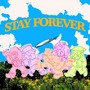 STAY FOREVER (feat. Hazel Avenue)