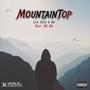 MountainTop (feat. Kø & PG RA) [Explicit]
