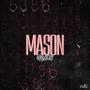 Mason (Explicit)