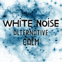 White Noise Alternative Calm