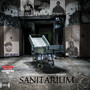 Sanitarium (feat. Nuttso & Jet Black) [Explicit]