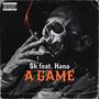 A GAME (feat. Kana) [Explicit]