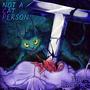 Not a Cat Person (Explicit)