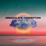 Immaculate Conception (Explicit)