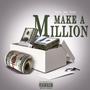 Make a Million (Explicit)