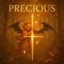 Precious