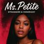 Ms.Petite (feat. Vondrizzy) [Explicit]