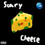 Scary Cheese (feat. BloPPa) [Explicit]