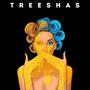 Treeshas (Explicit)