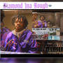 Diamond Ina Rough (Explicit)