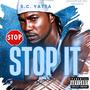 STOP IT (Explicit)