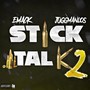 Stick Talk 2 (Explicit)