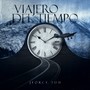 Viajero Del Tiempo (Explicit)