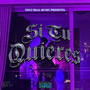 Si Tu Quieres (Explicit)