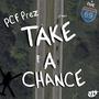 Take A Chance (Explicit)