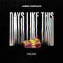 Days Like This (Explicit)