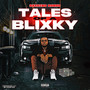 Tales Of A Blixky (Explicit)