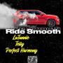 RideSmooth (feat. Telly & Lil Perfect) [Explicit]
