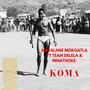 Koma (feat. Team Delela & Mmathoke)