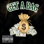 Get a Bag (Explicit)