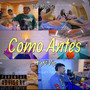 Como Antes (Explicit)