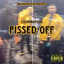 PISSED OFF (Explicit)