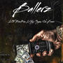 Ballerz (feat. LCFManMan & Sb Brazi) [Explicit]