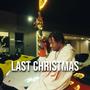 Last Christmas (feat. Tjay) [Explicit]