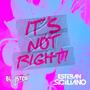 It`s Not Right (feat. Blaster DJ) [After Mix]