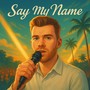 Say my Name
