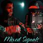 Mixed Signals (Explicit)